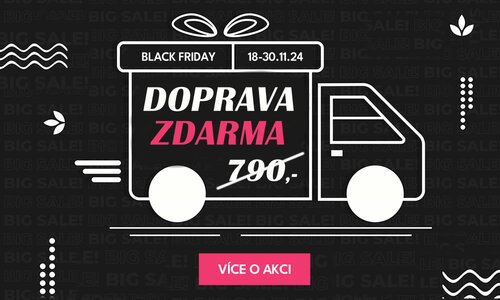 BLACK FRIDAY - Doprava ZDARMA na vše do 30.11.2024! BLACK FRIDAY - Doprava ZDARMA na vše do 30.11.2024!